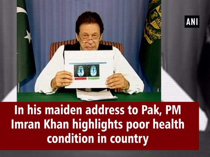 in-his-maiden-address-to-pak-pm-imran-khan-highlights-poor-health-condition-in-country-1534728...jpg