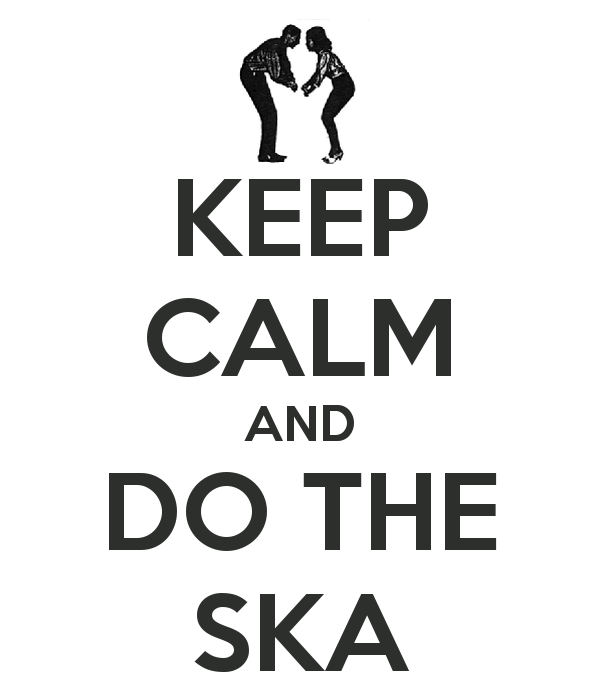 keep-calm-and-do-the-ska-1.png