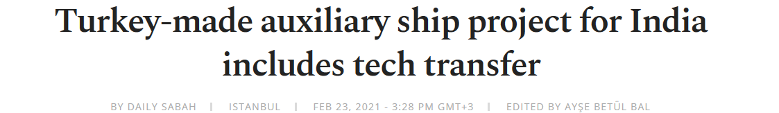 Screenshot_2021-11-17 Turkey-made auxiliary ship project for India includes tech transfer.png