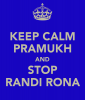 keep-calm-pramukh-and-stop-randi-rona.png