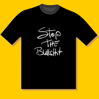 StopTheBullShytTSHIRTD1.gif