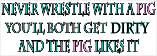 neverwrestlewithapigLOGO1.gif