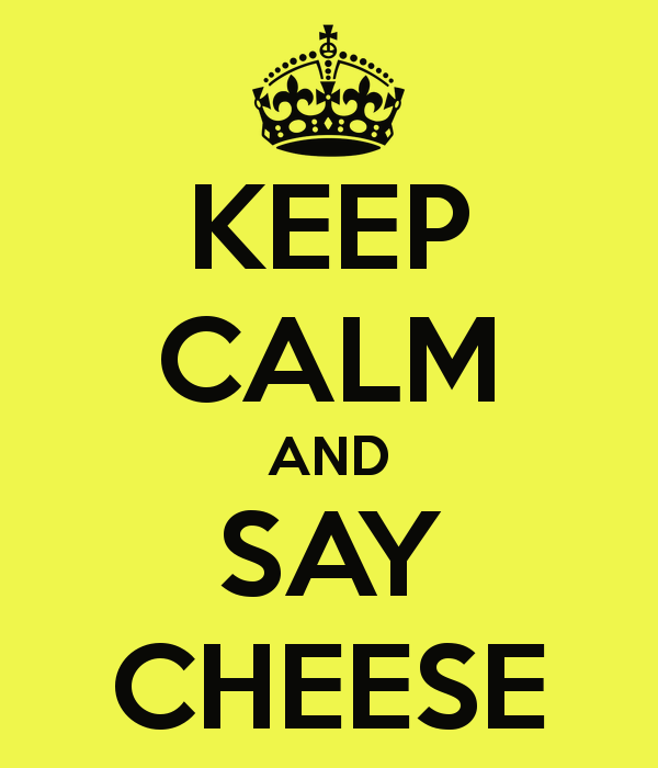 keep-calm-and-say-cheese-83.png