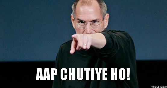 aap-chutiye-ho.jpg