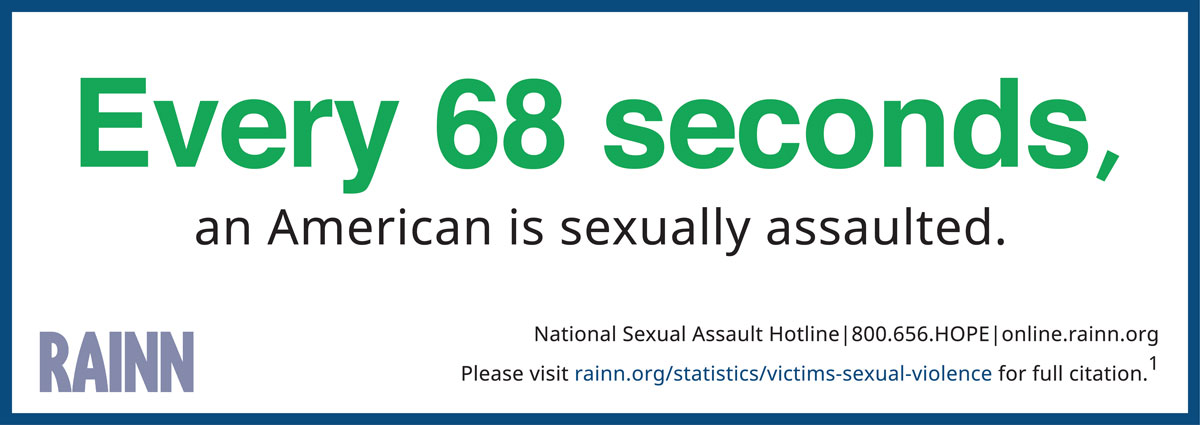 Infographic reading Every 73 seconds an American is sexually assaulted. 